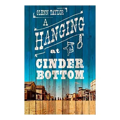 A Hanging at Cinder Bottom