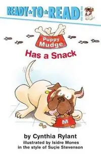Puppy Mudge Has a Snack: Ready-To-Read Pre-Level 1