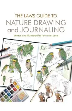The Laws Guide to Nature Drawing and Journaling