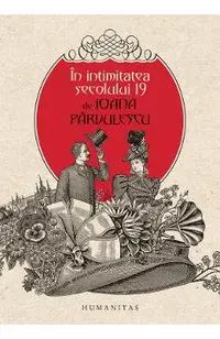 In intimitatea secolului 19