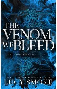 The Venom We Bleed [Discreet Edition]