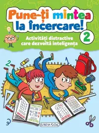 Pune-ți mintea la încercare! 2 - Hardcover - Colectiv Susaeta