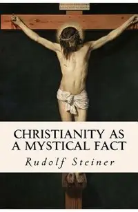 Christianity as a Mystical Fact