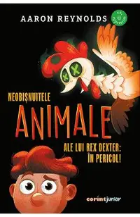 eBook Neobisnuitele animale ale lui Rex Dexter. In pericol
