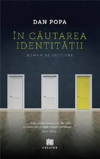 În căutarea identității - Paperback brosat - Dan Popa