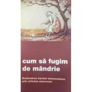 Cum sa fugim de mandrie