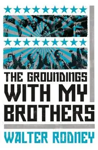 Groundings with My Brothers