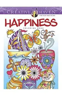 Creative Haven Happiness Coloring Book