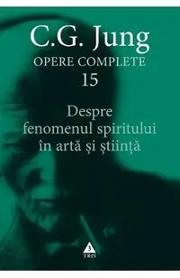 eBook Despre fenomenul spiritului in arta si stiinta. Opere Complete Vol.15