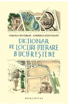 Dictionar de locuri literare bucurestene