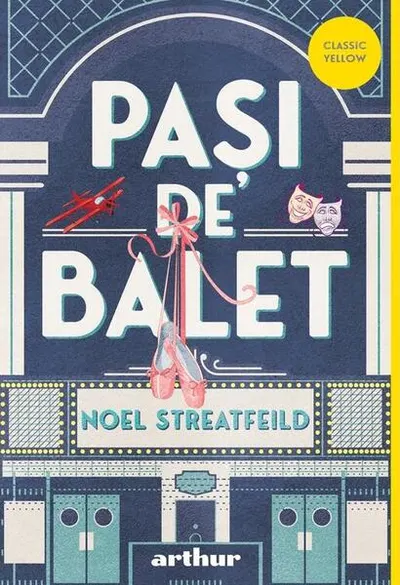 Pași de balet - Paperback brosat - Noel Streatfeild