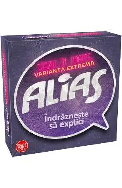 Joc pentru adulti: Alias. Tarziu in noapte. Varianta extrema