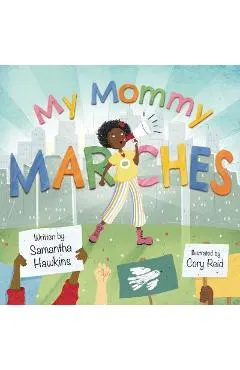 My Mommy Marches