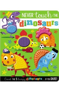 Never Touch the Dinosaurs