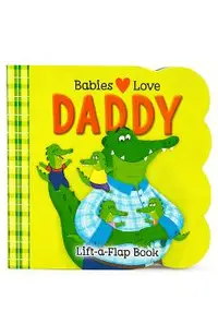 Babies Love Daddy