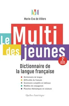 Le Multi Des Jeunes: Dictionnaire de la Langue Française - 2e Édition Enrichie