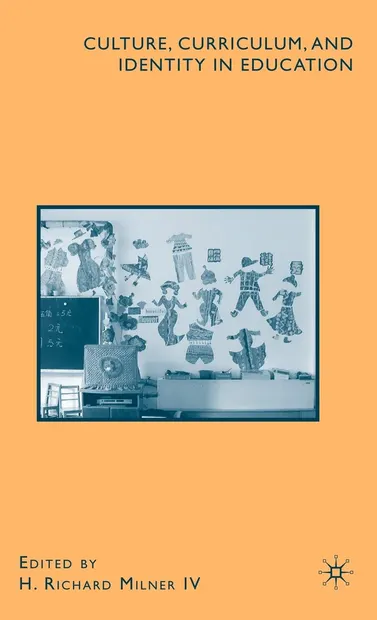 Culture, Curriculum and Identity in Education