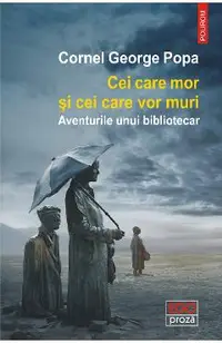 eBook Cei care mor si cei care vor muri aventurile unui bibliotecar
