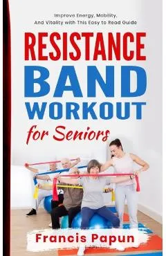 Resistance Band Workout for Seniors