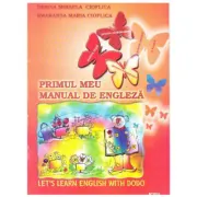 Primul meu manual de engleza. Let's learn English with Dodo