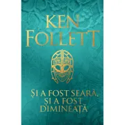 Si a fost seara, si a fost dimineata