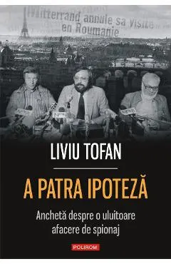 eBook A patra ipoteza: ancheta despre o uluitoare afacere de spionaj