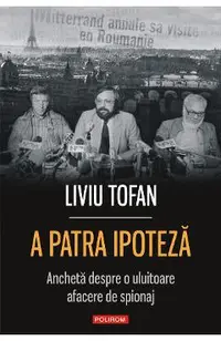 eBook A patra ipoteza: ancheta despre o uluitoare afacere de spionaj