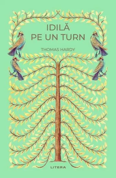 Idilă pe un turn (Vol. 19) - Hardcover - Thomas Hardy