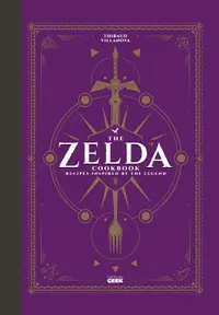 The Unofficial Zelda Cookbook