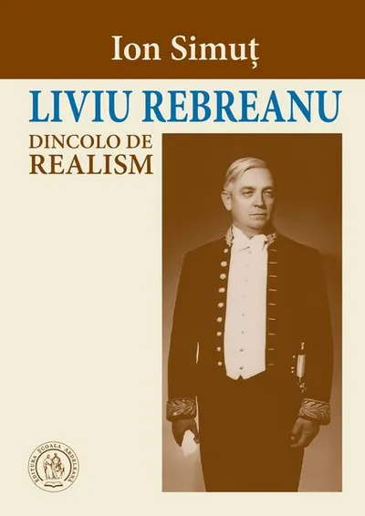 Liviu Rebreanu dincolo de realism - Paperback brosat