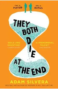 They Both Die at the End. Death-Cast #1