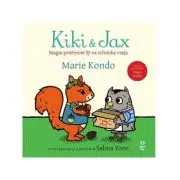 Kiki &amp; Jax. Magia prieteniei iti va schimba viata