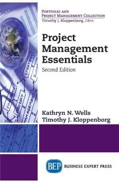 Project Management Essentials, Second Edition