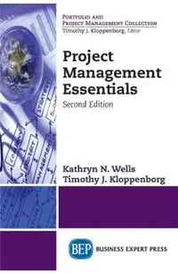 Project Management Essentials, Second Edition