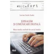 Jurnalism si comunicare digitala - Mass-media asaltata de social media