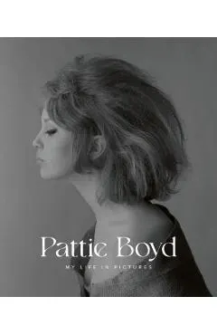 Pattie Boyd: My Life in Pictures