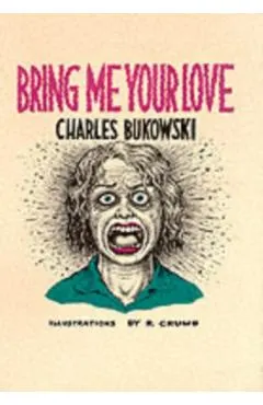 Bring Me Your Love