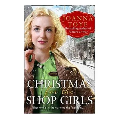 Christmas for the Shop Girls (the Shop Girls, Book 4)