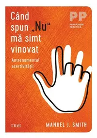 Cand spun „Nu” ma simt vinovat