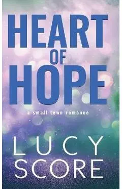 Heart of Hope: A Small Town Romance