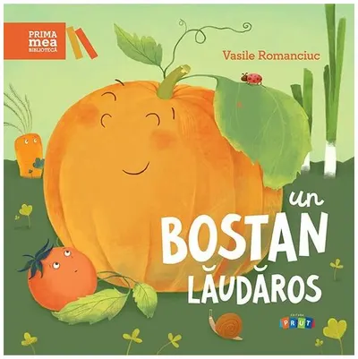 Un bostan lăudăros - Hardcover - Vasile Romanciuc