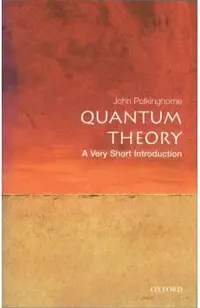 Quantum Theory: A Very Short Introduction