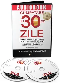 Cumpatare in 30 de zile: cum sa reduci cantitatea de alcool sau sa renunti complet la el in intimitatea caminului