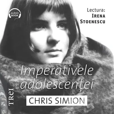 Imperativele adolescenței - Audiobook - Chris Simion