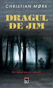 Dragul de Jim - Paperback brosat - Christian Mork