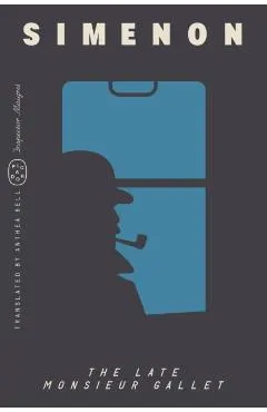 The Late Monsieur Gallet (Inspector Maigret)