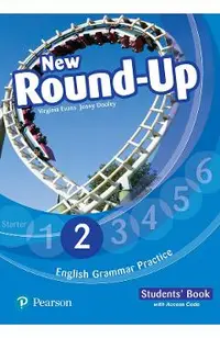 English Grammar Practice. New Round-Up 2 - Caietul elevului