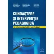 Cunoastere si interventie pedagogica. Set de instrumente orientative pentru invatatori