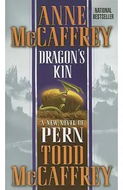 Dragon's Kin: A New Novel of Pern