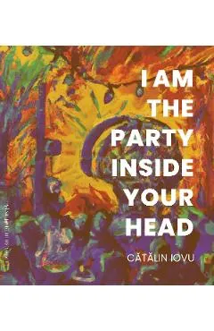 I am the party inside your head